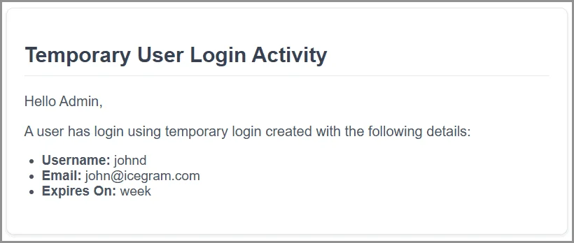 temporary access notification email